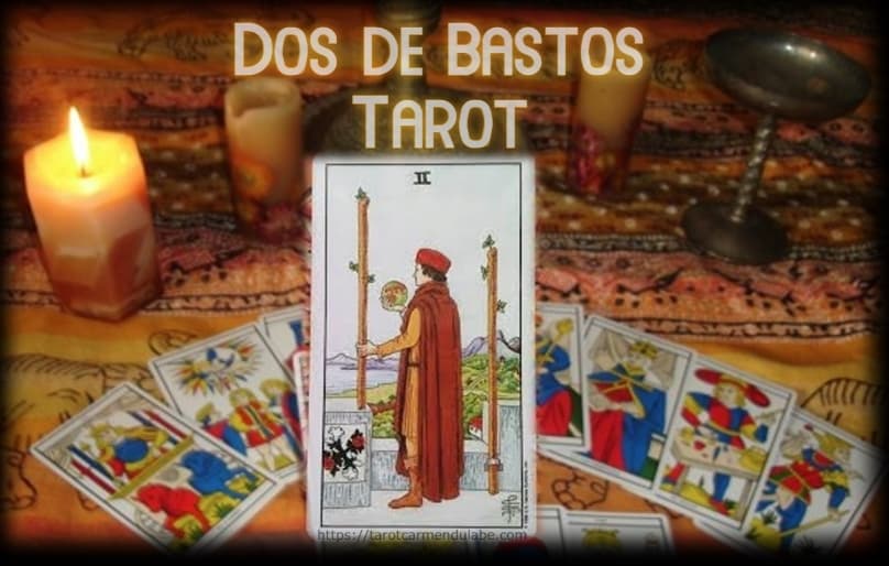 Dos De Bastos Tarot Blog Tarot Carmen Dulabe