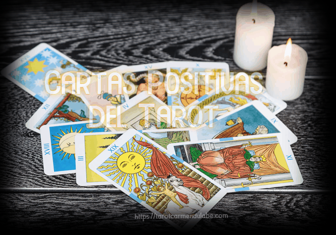 El Tarot y sus Cartas Positivas