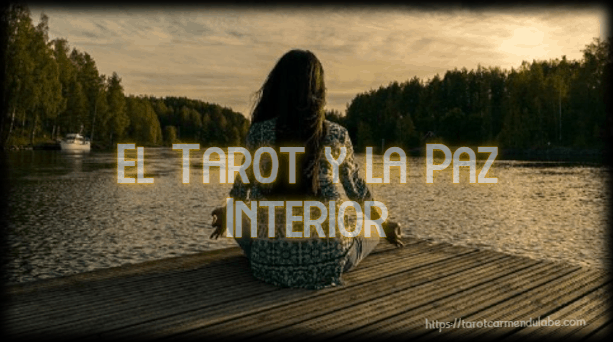 El Tarot y la Paz Interior