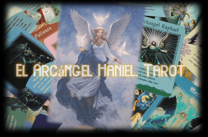 El Arcángel Haniel. Tarot